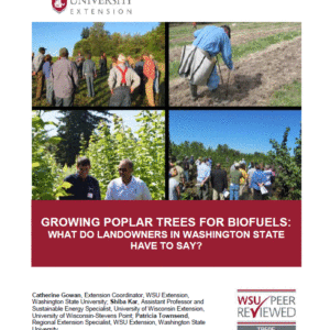 Growing Poplar Trees for Biofuels: What do landowners in Washington State have to say?