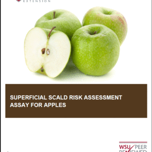 Superficial Scald Risk Assessment Assay for Apples