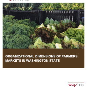Organizational Dimensions of Farmers Markets in Washington