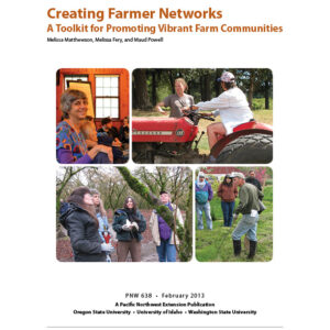 Creating Farmer Networks: A Toolkit for Promoting Vibrant Farm Communities
