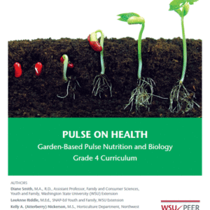 Pulse on Health: Garden-based Pulse Nutrition and Biology, Grade 4 Curriculum