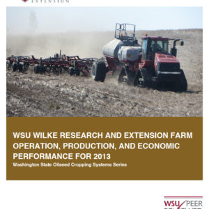 WSU Wilke Research and Extension Farm Production and Economic Performance 2013