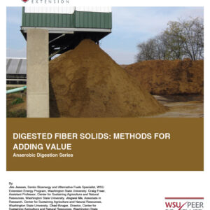 Digested Fiber Solids: Methods for Adding Value (Anaerobic Digestion Series)
