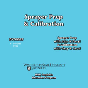 DVD Set-Sprayer Prep & Calibration