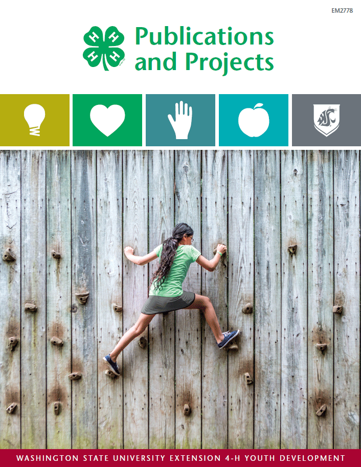 4H Projects and Publications Catalog WSU Extension Publications