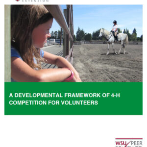 A Developmental Framework of 4-H Competition for Volunteers