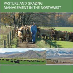 Pasture and Grazing Management in the Northwest