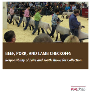 Beef, Pork, and Lamb Checkoffs: Fairs and Youth Shows Responsibilities To Collect