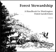 Forest Stewardship: A Handbook for Washington Forest Landowners