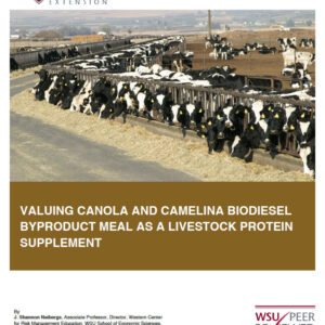 Valuing Canola and Camelina Meal as a Biodiesel Byproduct