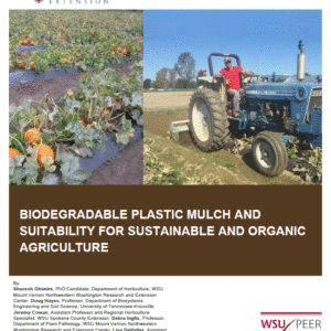 Using Biodegradable Plastics as Agricultural Mulches
