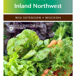 Gardening in the Inland Northwest