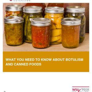 What You Need to Know About Botulism and Canned Foods
