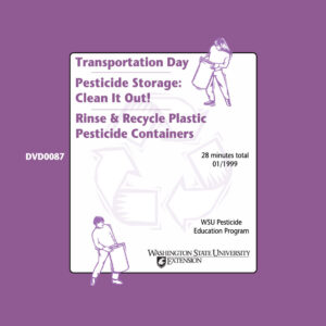 Transportation Day: Pesticide Storage: Clean it out! Rinse and Recycle Plastic Pesticide Containers