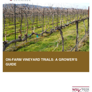 On-Farm Vineyard Trials: A Grower’s Guide