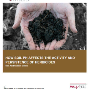 How Soil pH affects the Activity and Persistence of Herbicides (Soil Acidification Series)