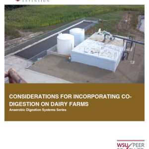 Considerations for Incorporating Co-Digestion on Dairy Farms