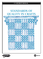 Standards of Quality in Crafts--4-H Member Manual