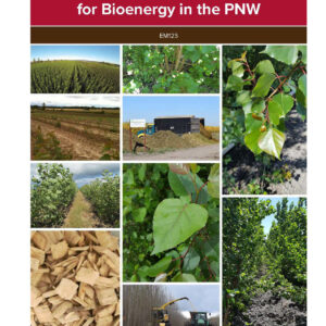 Growing Hybrid Poplar for Bioenergy in the PNW