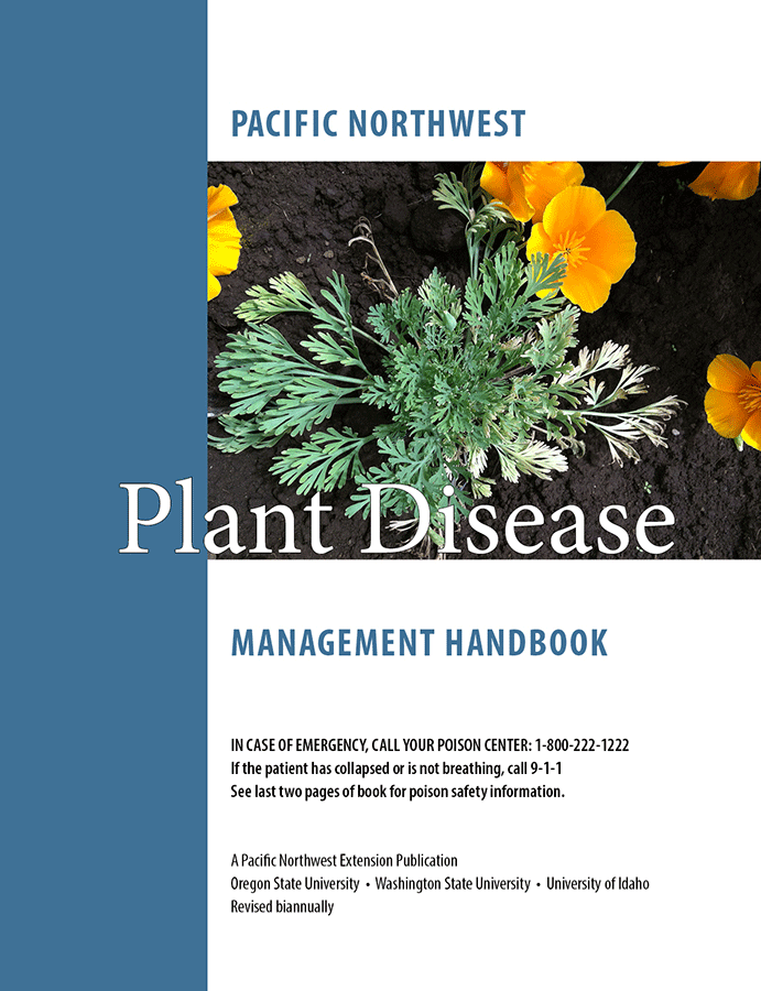 Pacific Northwest ( PNW ) Plant Disease Management Handbook