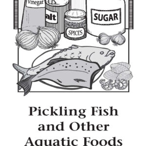 Pickling Fish and Other Aquatic Foods for Home Use