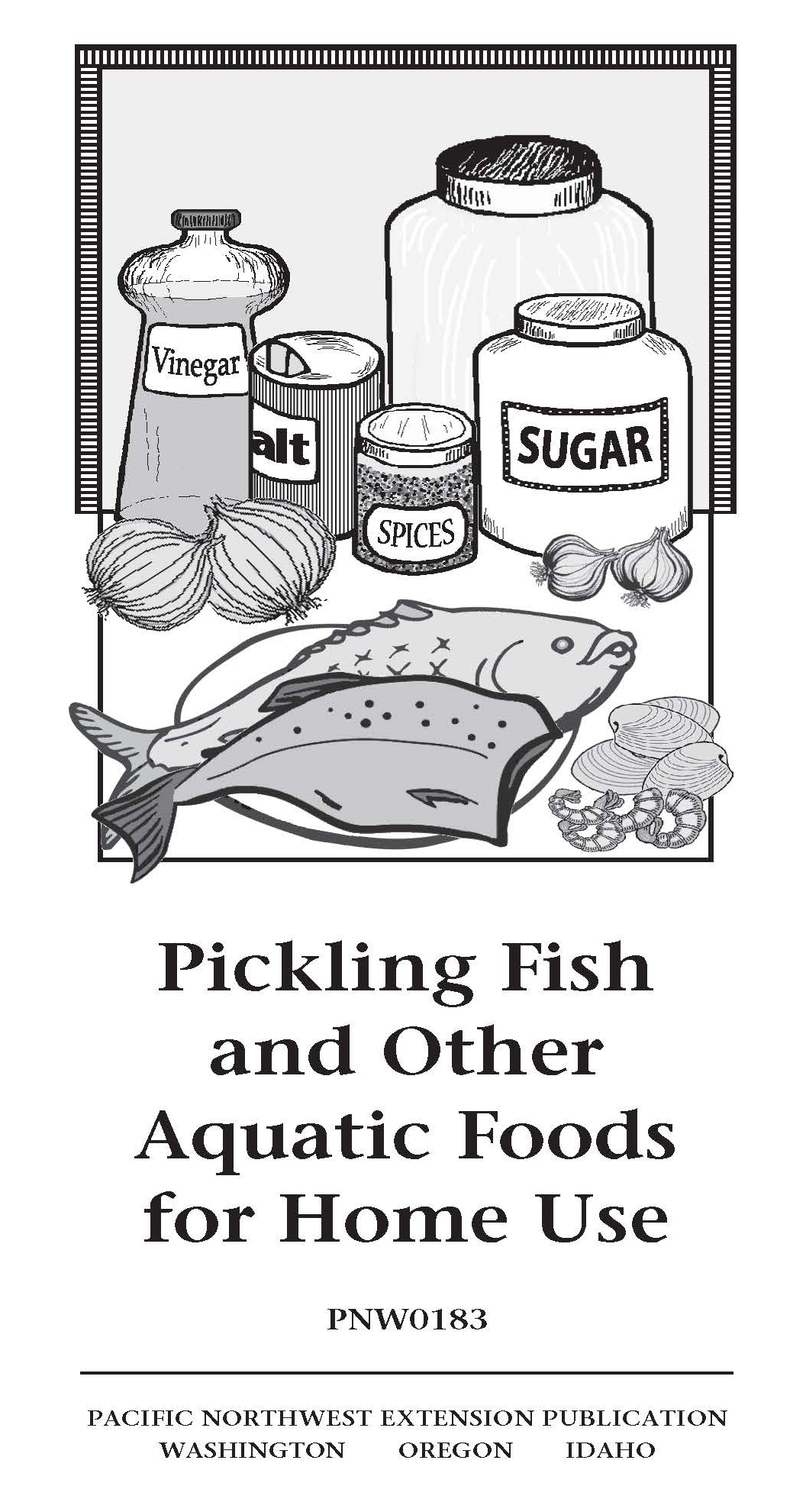 Pickling Fish and Other Aquatic Foods for Home Use