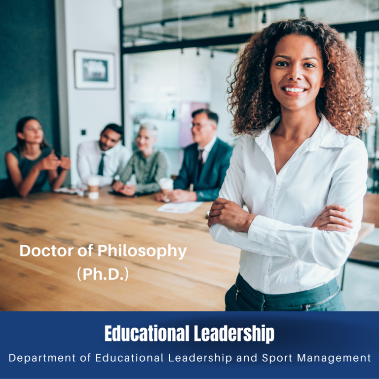 Educational Leadership — Doctor of Education (Ph.D.)