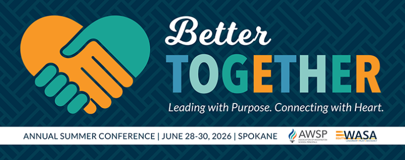 AWSP/WASA Annual Summer Conference. June 28-30, 2026