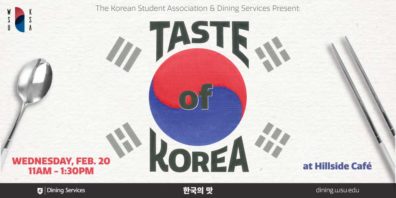Join us for Taste of Korea at Hillside Cafe on Wed., Feb. 20 from 11 a.m. - 1:30 p.m.