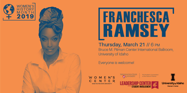 See Franchesca Ramsey speak on Thursday, March 21 at 6 p.m. at the Bruce M Pitmen Center International Ballroom, University of Idaho.