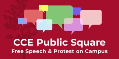 Red banner image with colorful chat boxes and text reading CCE Public Square Free Speech & Protest on Campus