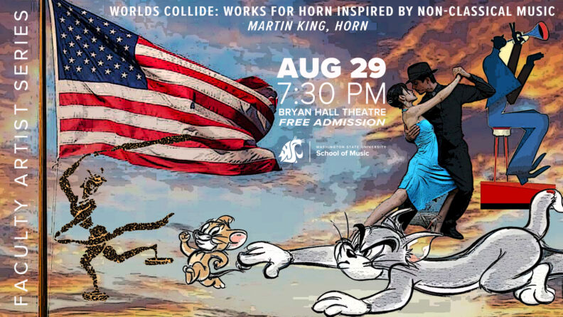 Flyer for Faculty Artist Series: Worlds Collide: Works for Horn Inspired by Non-Classical Music. Martin King, Horn