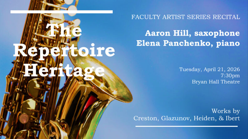 Poster for faculty artist series by Aaron Hill, saxophone. All the information is in the calendar