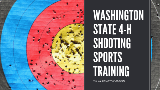 Washington State 4-H Shooting Sports Training