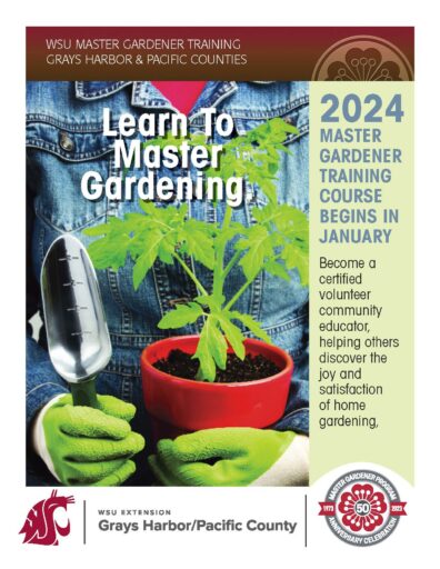 Image of the 2024 Master Gardener Volunteer Program training poster for Grays Harbor and Pacific Counties