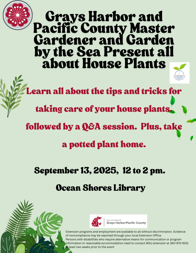 Tips and Tricks for Taking Care of Houseplants- 9-13-2025, 12-2 PM at the Ocean Shores library