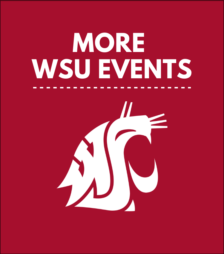 White text on a crimson background reads More WSU Events above a dashed white line. Below the line is the white WSU Cougar head logo.