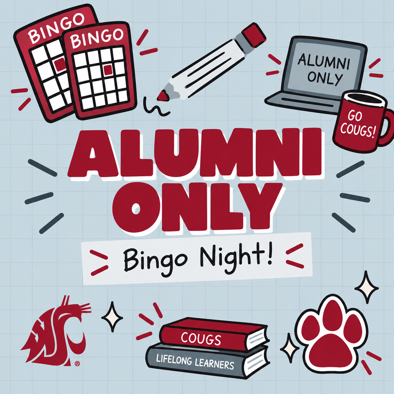 Illustrated event graphic featuring bingo cards, a laptop, coffee mug, books and WSU Cougar logo surrounding the text “Alumni Only – Bingo Night!”