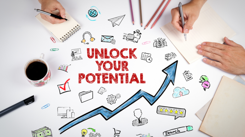 Unlock your potential