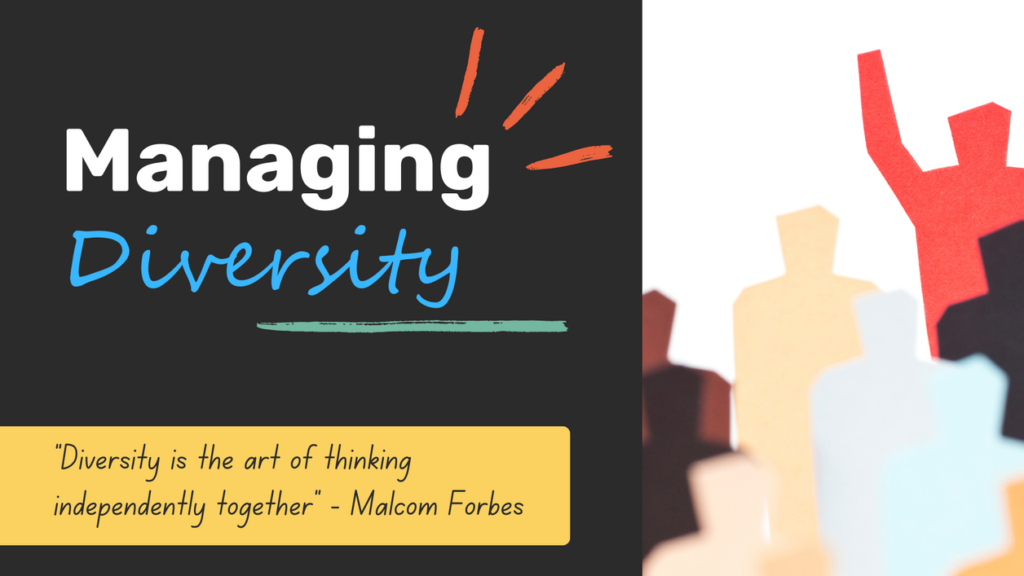 Managing Diversity