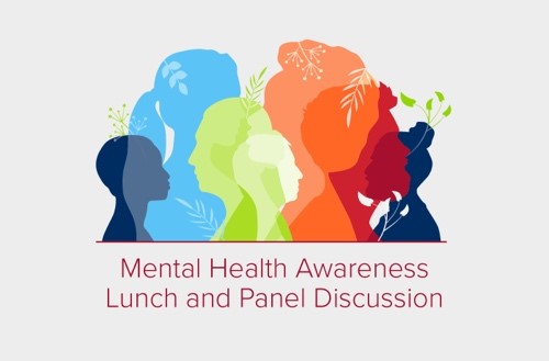 Mental Health Awareness Lunch and Panel Discussion event