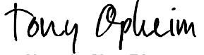 Tony Opheim Signature