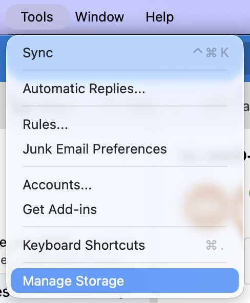 Dropdown menu from the Tools tab in Outlook on macOS. Menu options listed are: Sync, Automatic Replies, Rules, Junk Email Preferences, Accounts, Get Add-ins, Keyboard Shortcuts, and Manage Storage. The Manage Storage option is highlighted in blue.