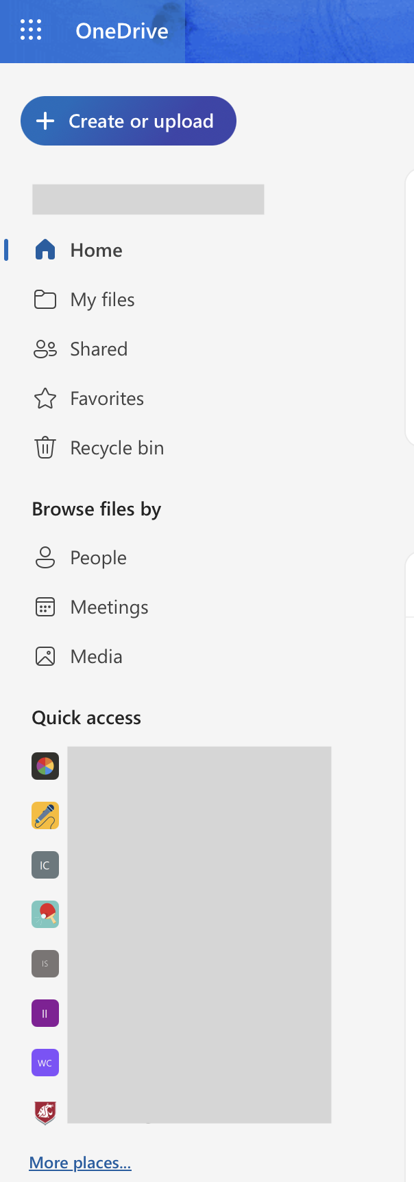 OneDrive web interface sidebar showing navigation options. At the top is a blue button labeled ‘Create or upload.’ Below are menu items: Home, My files, Shared, Favorites, and Recycle bin. Under ‘Browse files by,’ options include People, Meetings, and Media. The ‘Quick access’ section displays recent or pinned files, followed by a link labeled ‘More places…’
