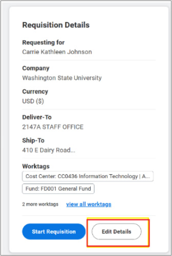 Requisition Details panel showing requester, company, currency, delivery address, shipping address, and worktags. Buttons labeled Start Requisition and Edit Details appear at the bottom.