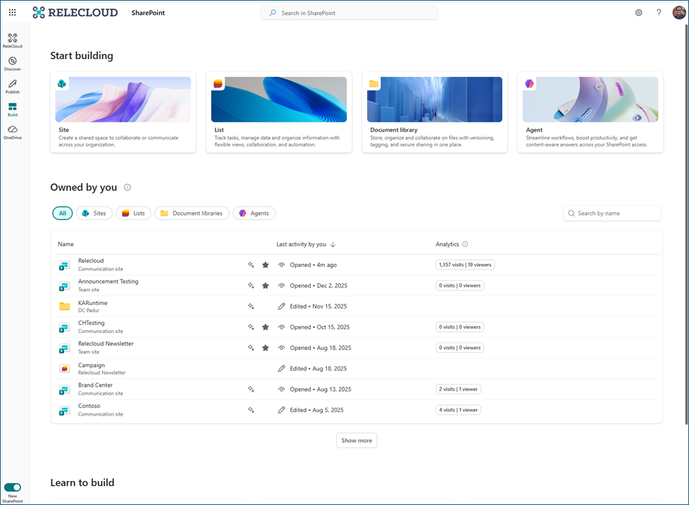 Screenshot of the SharePoint Build page showing the updated site and solution creation experience. The page includes a “Start building” section with options to create sites, lists, document libraries, and AI-powered agents, followed by an “Owned by you” section listing recently accessed SharePoint sites and resources. A left navigation menu and top app bar provide access to SharePoint navigation and search.