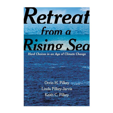 Retreat from a Rising Sea: Hard Choices in an Age of Climate Change cover