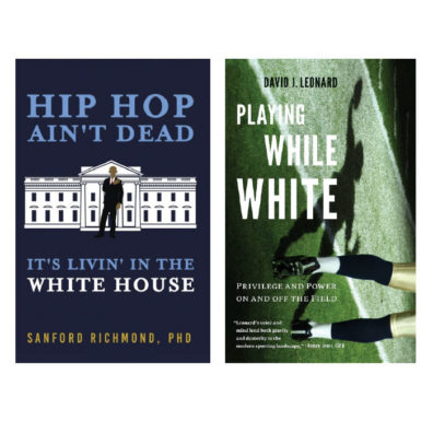 Covers of Hip Hop Ain’t Dead: It’s Livin’ in the White House and Playing While White