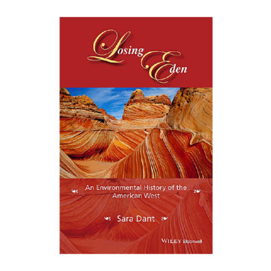 Cover of Losing Eden: An Environmental History of the American West