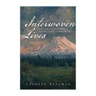 Cover of book Interwoven Lives: Indigenous Mothers of Salish Coast Communities